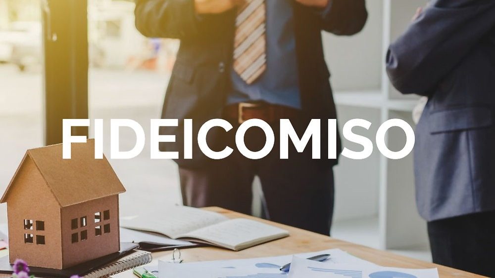 How the Fideicomiso Works (and Why It Matters)